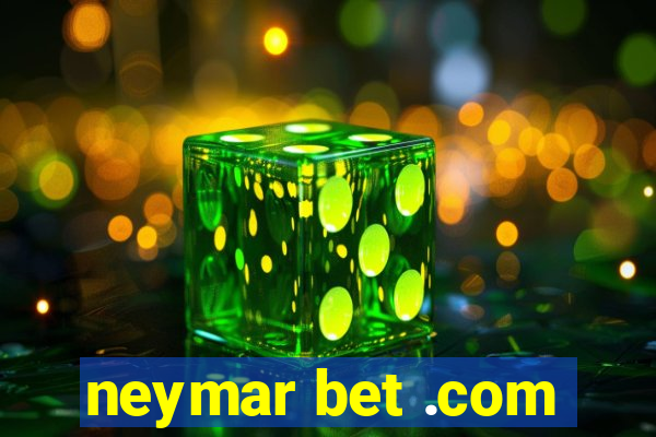 neymar bet .com